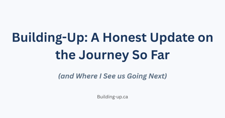 Featured image for Building-Up honest update blog post with text overlay on a light background