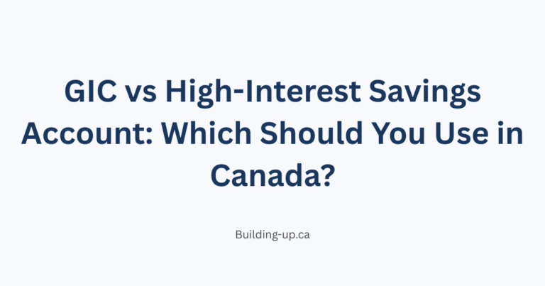 plain image with blue text "GIC vs High-Interest Savings Account: Which Should You Use in Canada?"